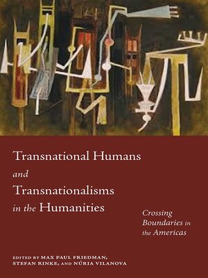 cover image of Transnational Humans and Transnationalisms in the Humanities